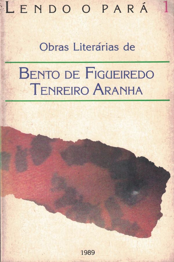 Obras Literárias de Bento de Figueiredo Tenreiro Aranha
